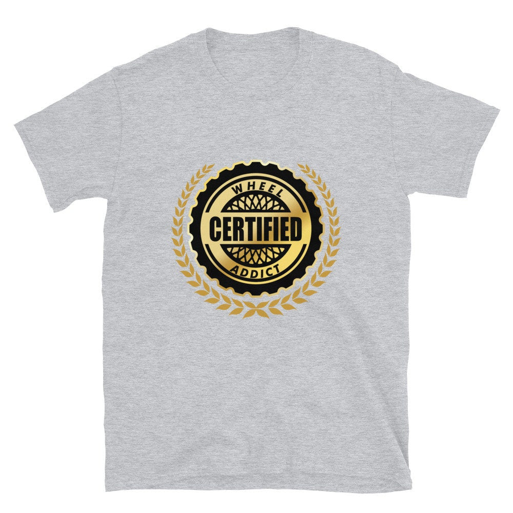 Certified Wheel Addict Shirt