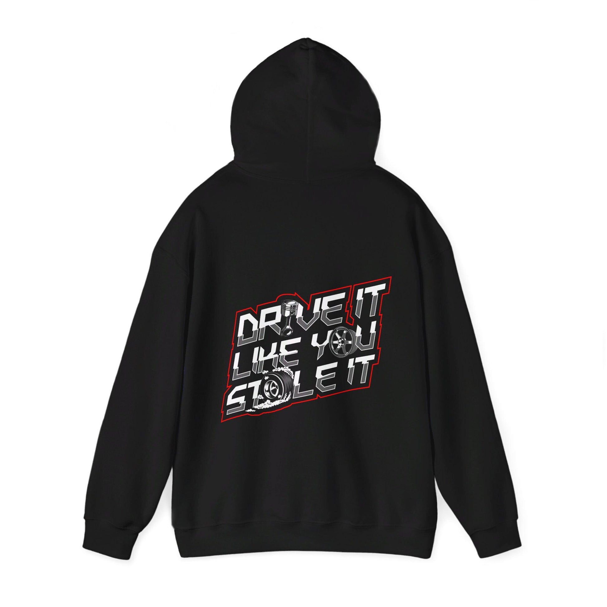 Drive It Like U Stole IT Unisex Heavy Blend Hoodie